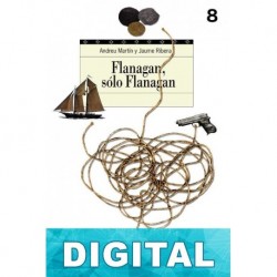 Flanagan, solo Flanagan Andreu Martín & Jaume Ribera