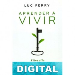 Aprender a vivir Luc Ferry