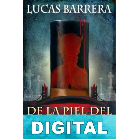 De la piel del diablo Lucas Barrera