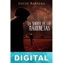 La suerte de las marionetas Lucas Barrera