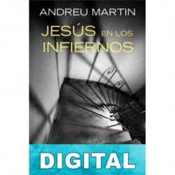 Jesús en los infiernos Andreu Martín