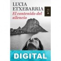 El contenido del silencio Lucía Etxebarria