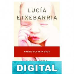 Un milagro en equilibrio Lucía Etxebarria