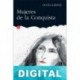 Mujeres de la conquista Lucía Gálvez