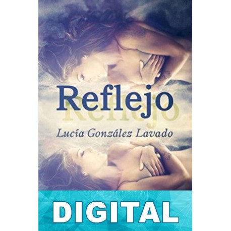 Reflejo Lucía González Lavado
