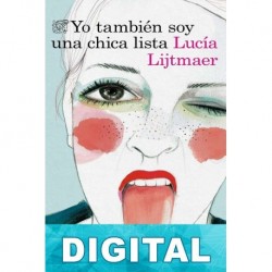 Yo también soy una chica lista Lucía Lijtmaer