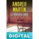 La violencia justa Andreu Martín