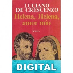 Helena, Helena, amor mío Luciano De Crescenzo