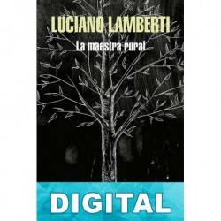 La maestra rural Luciano Lamberti