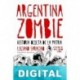 Argentina zombie Luciano Saracino
