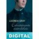 Estrictamente escandaloso Lucinda Gray