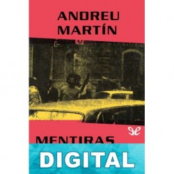 Mentiras de verdad Andreu Martín