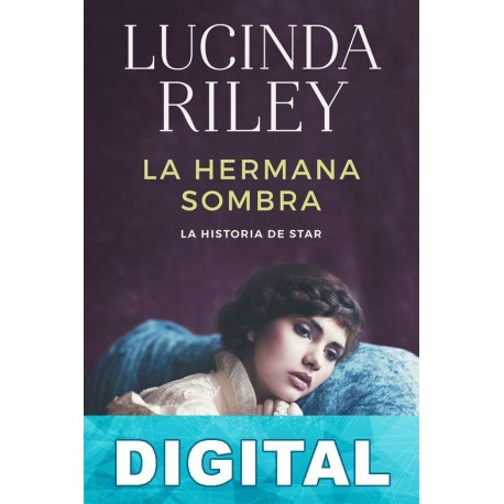 La hermana sombra Lucinda Riley