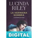 La hermana sombra Lucinda Riley