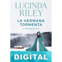La hermana tormenta Lucinda Riley
