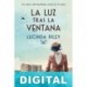 La luz tras la ventana Lucinda Riley