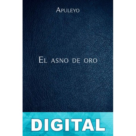 El asno de oro (Gredos) Lucio Apuleyo