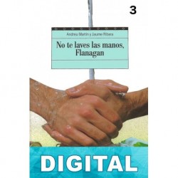 No te laves las manos, Flanagan Andreu Martín & Jaume Ribera