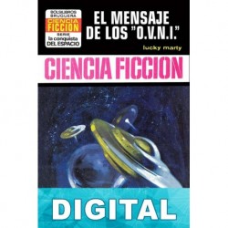 El mensaje de los «O.V.N.I.» Lucky Marty