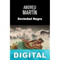 Sociedad negra Andreu Martín