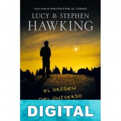 El origen del Universo Lucy Hawking & Stephen Hawking