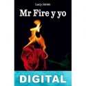 Mr Fire y yo Vol.1 Lucy Jones