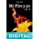 Mr Fire y yo Vol.3 Lucy Jones