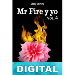 Mr Fire y yo Vol.4 Lucy Jones