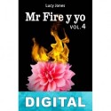 Mr Fire y yo Vol.4 Lucy Jones
