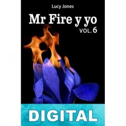 Mr Fire y yo Vol.6 Lucy Jones