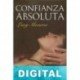 Confianza absoluta Lucy Monroe