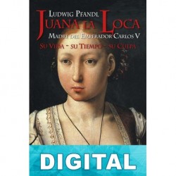 Juana la Loca Ludwig Pfandl
