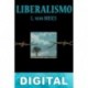 Liberalismo (Trad. Juan Marcos de la Fuente) Ludwig von Mises