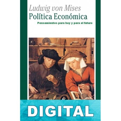 Política económica Ludwig von Mises