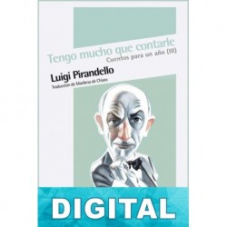 Tengo mucho que contarle Luigi Pirandello