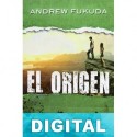 El origen Andrew Fukuda
