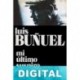 Mi último suspiro Luis Buñuel