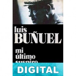 Mi último suspiro Luis Buñuel