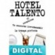 Hotel talento Luis Cano