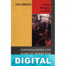 La otra Alemania, la RDA Luis Corvalán