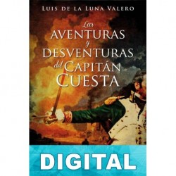Las aventuras y desventuras del capitán Cuesta Luis de la Luna Valero