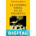 La guerra naval en el Pacífico Luis de la Sierra