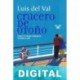 Crucero de otoño Luis del Val