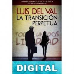 La transición perpetua Luis del Val