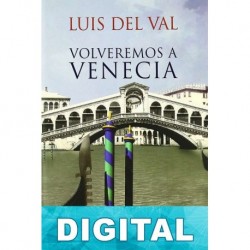Volveremos a Venecia Luis del Val