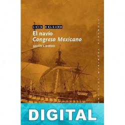 El navío Congreso Mexicano Luis Delgado
