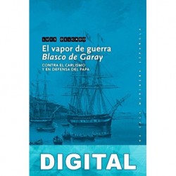 El vapor de guerra Blasco de Garay Luis Delgado