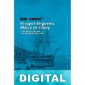 El vapor de guerra Blasco de Garay Luis Delgado