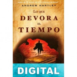Lo que devora el tiempo Andrew Hartley