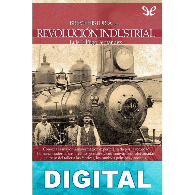 Breve Historia De La Revolución Industrial Libro Pdf Epub O Mobi Kindle 7443